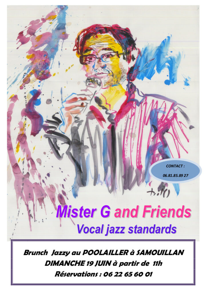 Mister G and friends jazz vocal au Poolailler le 19 juin pour un Brunch gourmand !